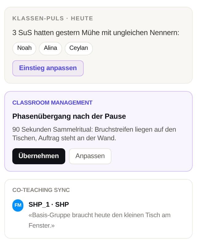 Klassen-Puls: 3 Kinder hatten Mühe mit ungleichen Nennern; Vorschlag Phasenübergang mit Übernehmen oder Anpassen; Notiz der SHP